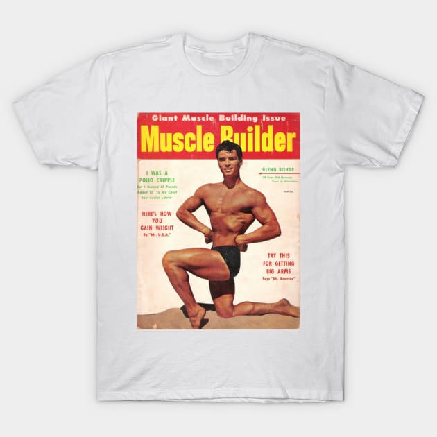 MUSCLE BUILDER - Vintage Physique Muscle Male Model Magazine Cover T-Shirt by SNAustralia